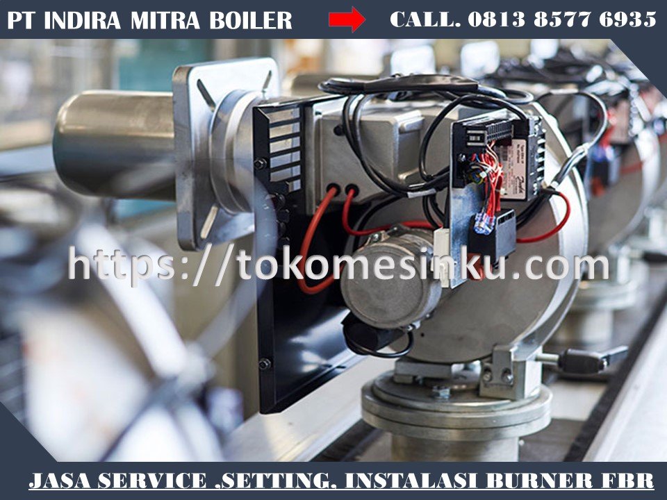 Jasa setting Instalasi Burner FBR