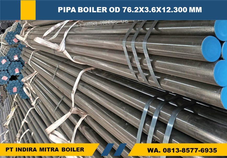 JUAL PIPA SEAMLESS BOILER OD 76.2X3.6X12.300 MM EN10216