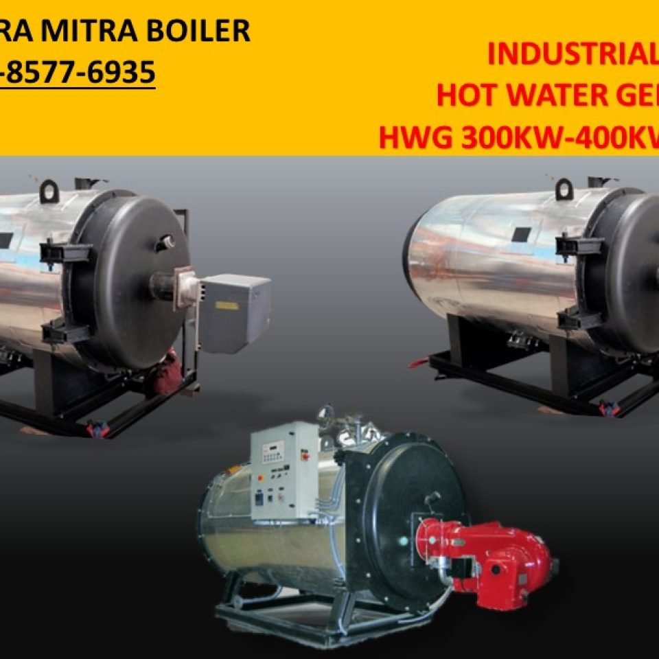 JUAL HOT WATER GENERATOR-BOILER 300 KW- 400 KW- 500KW