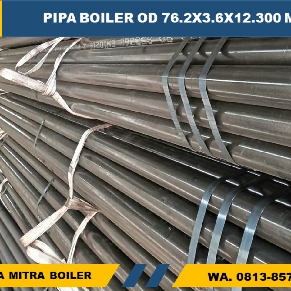 JUAL PIPA SEAMLESS BOILER OD 76.2X3.6X12.300 MM EN10216