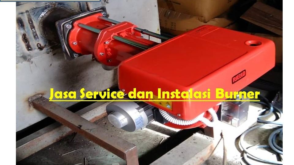 Jasa instalasi Burner